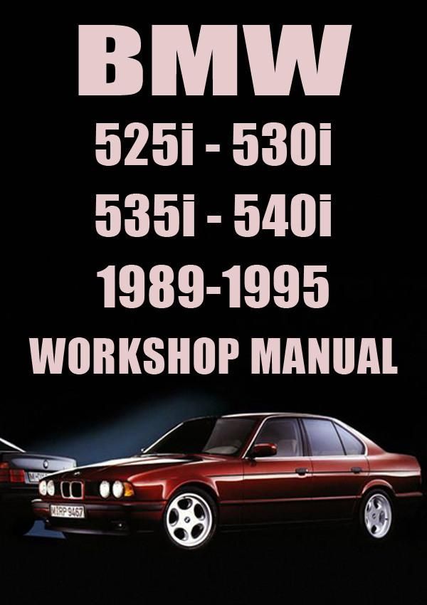 download BMW 5 E34 525i 530i 535i 540i workshop manual