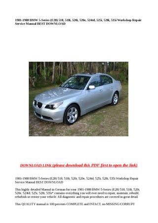 download BMW 5 Series E28 518 518i 520i 520e 524td 525i 528i 535i + BMW 5 Series workshop manual