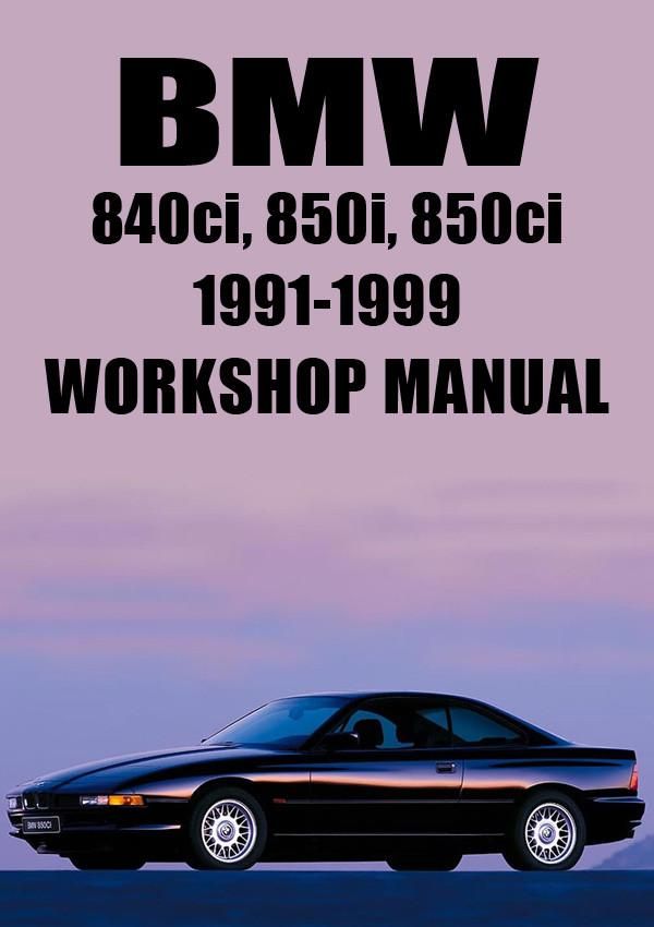 download BMW 8 E31 workshop manual