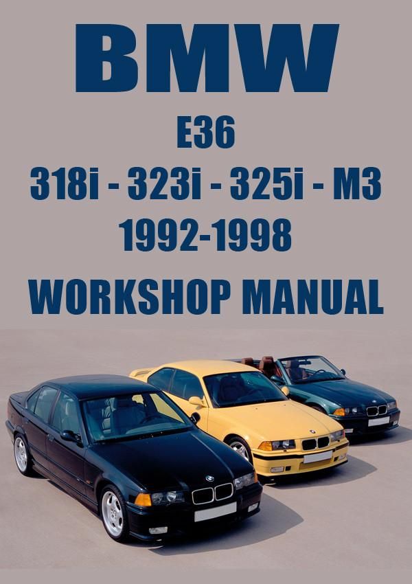 download Bmw 3 M3 E 36 318i 323i 325i 328i Sedan Coupe Con workshop manual