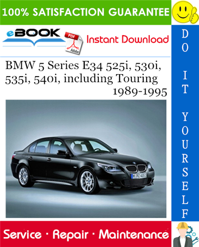 download Bmw 5 E 34 525i 530i 535i 540i including Touring workshop manual