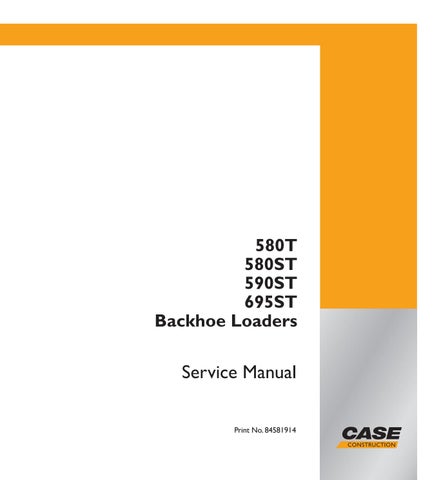 download Case 580ST 590ST 695ST 580ST 590ST 695ST BACKHOE Loader able workshop manual