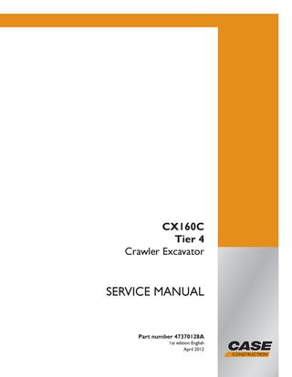 download Case CX160C Tier 4 Crawler Excavator s able workshop manual