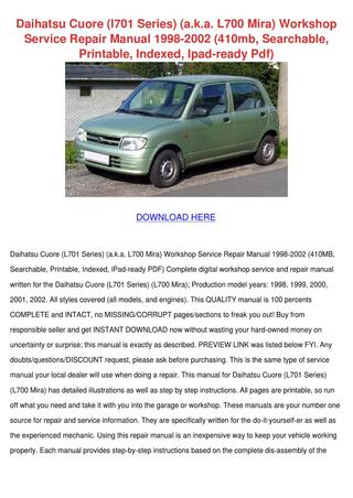 download Daihatsu Cuore Mira L701 Years workshop manual