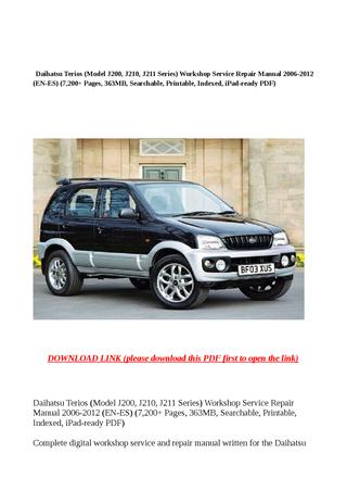 download Daihatsu Terios II J200 J210 J211 workshop manual