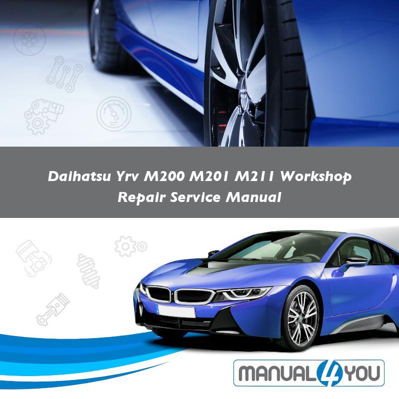download Daihatsu YRV M200 workshop manual