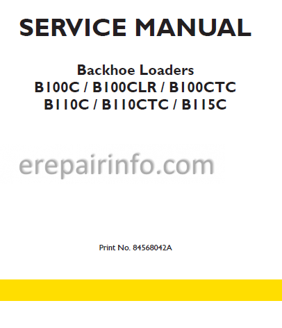 download Holland B100C B100CLR B100CTC B110C B110CTC B115C Backhoe Loader able workshop manual