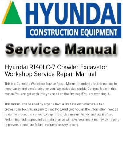 download Hyundai Crawler Excavator R140LC 7 able workshop manual