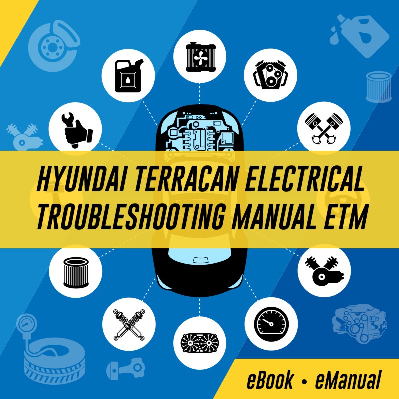 download Hyundai Terracan ETM workshop manual