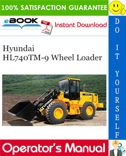 download Hyundai Wheel Loader HL740 9A HL740TM 9A Manu able workshop manual