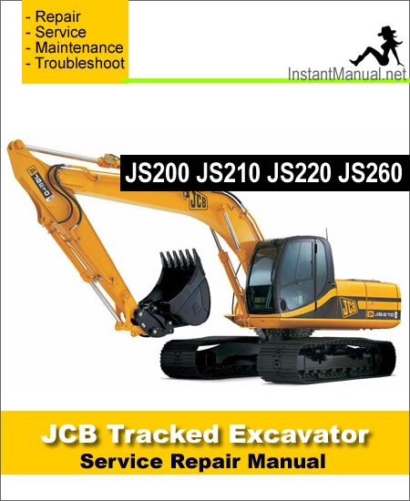 download JCB JS200 JS210 JS220 JS240 JS260 Tracked Excavator able workshop manual