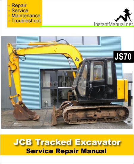 download JCB JS70 Tracked Excavator able workshop manual