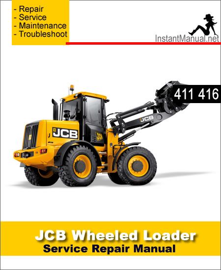 download JCB Wheel LOADING SHOVEL 411B able workshop manual