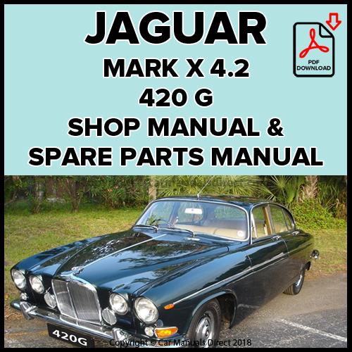 download Jaguar Mk X 420 420G S Type Manuals 1 workshop manual