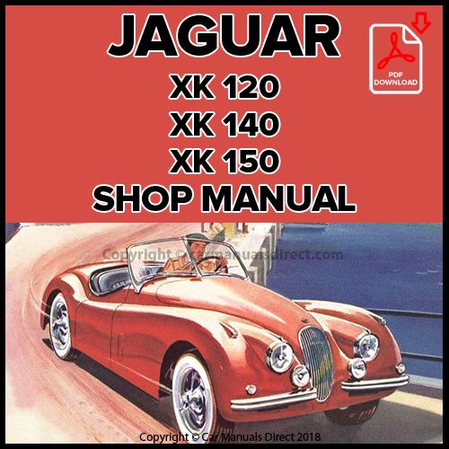 download Jaguar XK120 XK140 XK150 1948 workshop manual