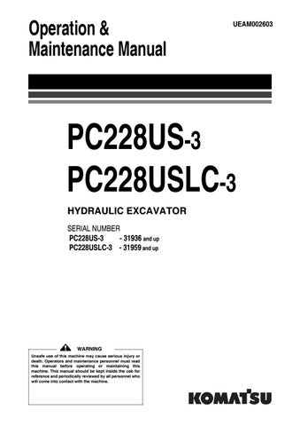 download KOMATSU PC228US 3 PC228USLC 3 Hydraulic Excavator Operation S N 1 up able workshop manual