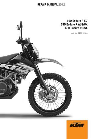 download KTM motorcycle 690 Enduro EU 690 Enduro AUS UK 690 Enduro R EU 690 Enduro R AUS UK 690 Enduro R USA workshop manual