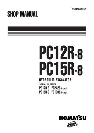 download Komatsu PC12R 8 PC12R 8 HS PC15R 8 PC15R 8 HS Hydraulic Excavator Operation workshop manual