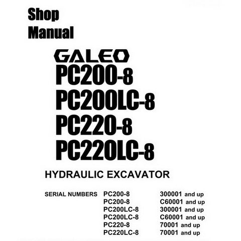 download Komatsu PC200 8 PC200LC 8 PC220 8 PC220LC 8 Hydraulic Excavator able workshop manual