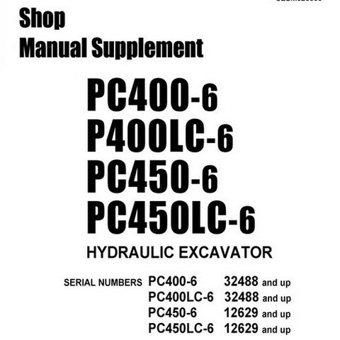 download Komatsu PC400 6 PC400LC 6 PC450 6 PC450LC 6 Hydraulic Excavator workshop manual