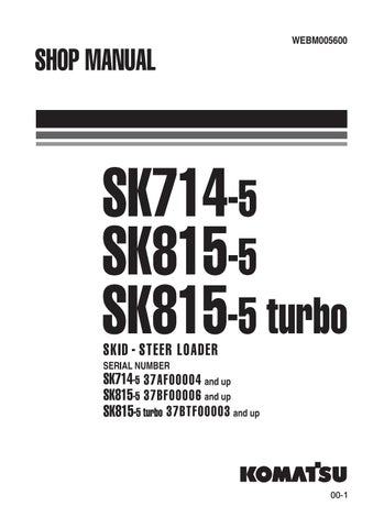 download Komatsu SK714 5 SK815 5 SK815 5 turbo Skid Steer Loader workshop manual