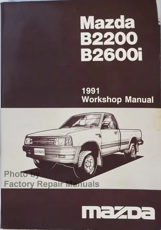 download MAZDA BRAVO B2200 B2600 PICKUP Truck workshop manual