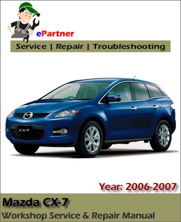 download MAZDA CX 7 CX7 workshop manual