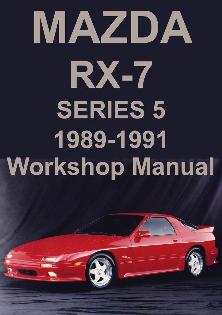 download MAZDA RX7 workshop manual