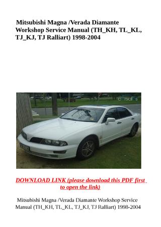 download Mitsubishi Magna Verada Diamante TH KH TJ KJ Ralliart Magna TJ Series workshop manual