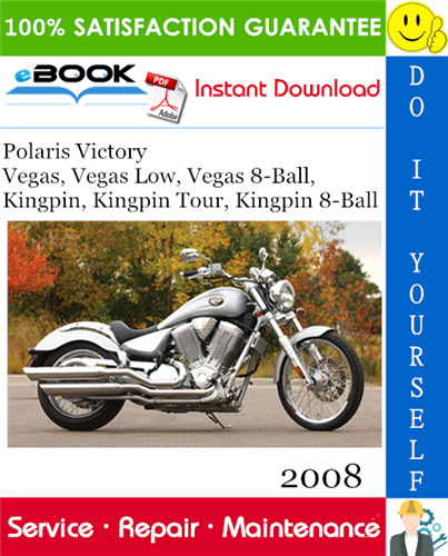 download Polaris Victory Vegas Vegas Low Vegas 8 Ball Kingpin Kingpin Tour Kingpin 8 Ball Motorcycle Repai workshop manual