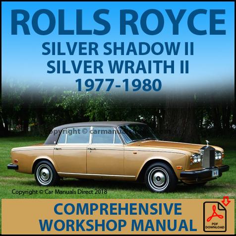 download Rolls Royce Silver Shadow II Wraith II Corniche Camargue Bentley T2 workshop manual