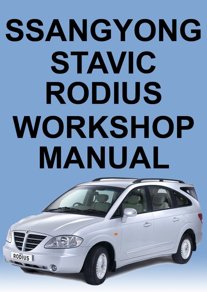 download SSANGYONG STAVIC RODIUS workshop manual