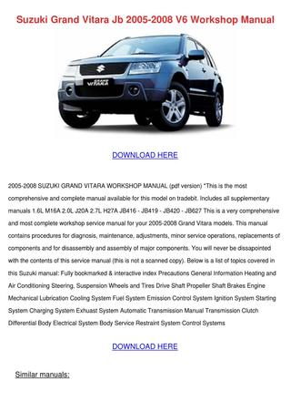 download SUZUKI GRand VITARA JB V6 workshop manual