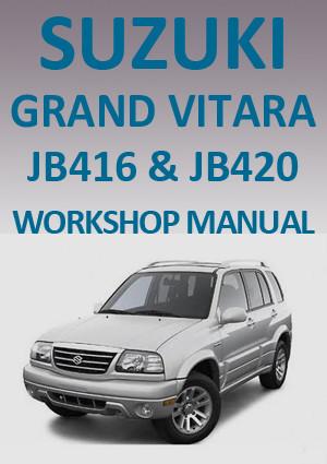 download SUZUKI GRand VITARA JB416 420 workshop manual