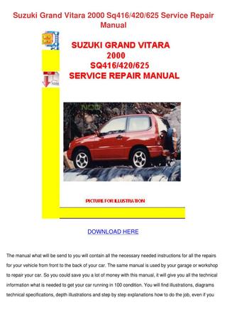 download SUZUKI GRand VITARA SQ416 420 625 workshop manual