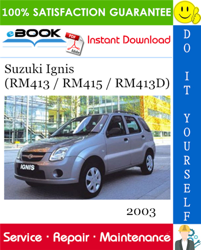 download SUZUKI IGNIS RM413 RM415 RM413D workshop manual