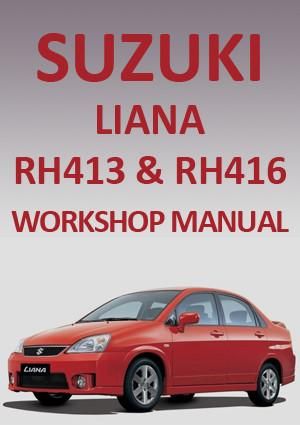 download SUZUKI LIANA RH413 RH416 workshop manual