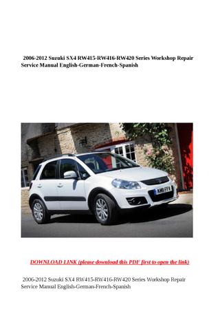 download SUZUKI SX4 RW415 RW416 RW420 workshop manual