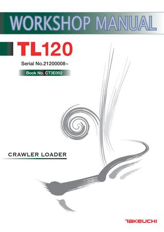download TAKEUCHI TL120 Crawler Loader able workshop manual