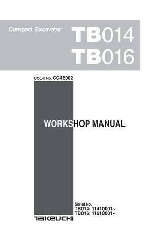 download Takeuchi TB014 TB016 Compact Excavator Operation 1 able workshop manual