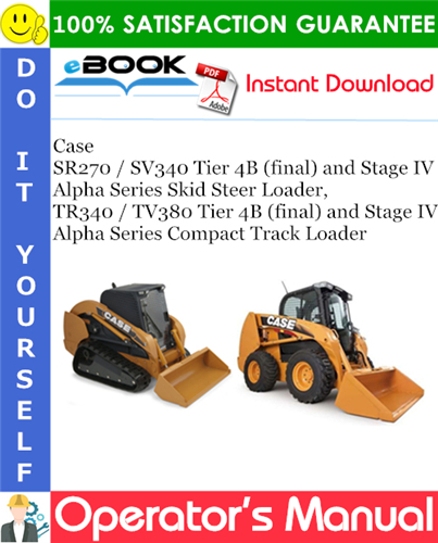 download of 2 files Case Alpha Skid Steer Loader Compact Track Loader s Instruction workshop manual